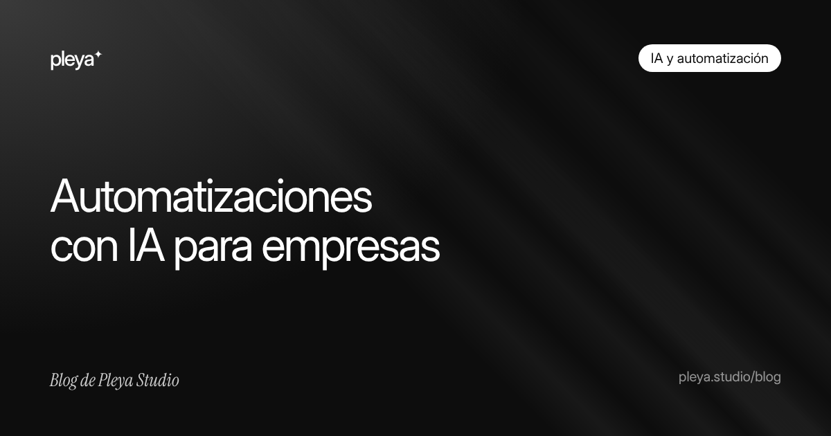 Automatizaciones con IA para empresas: 12 ejemplos reales que puedes implantar ya