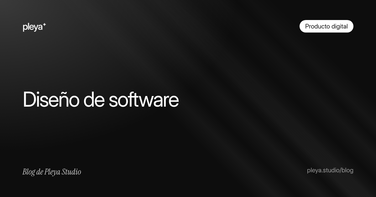 Diseño de software: qué es, fases y cuánto cuesta diseñar una aplicación