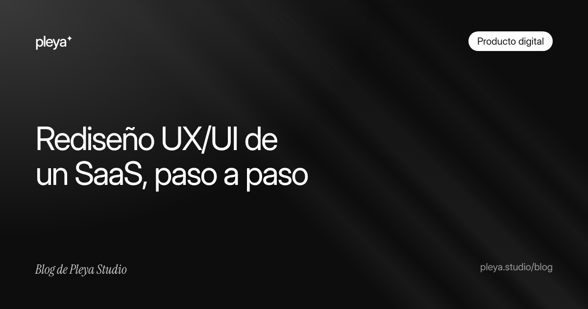 Rediseño UX/UI de un SaaS: el proceso paso a paso (caso Mainder)